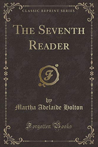 Beispielbild fr The Seventh Reader Classic Reprint zum Verkauf von PBShop.store US