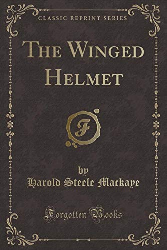 Stock image for The Winged Helmet (Classic Reprint) for sale by Forgotten Books