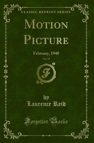 Stock image for Motion Picture, Vol. 59: February, 1940 (Classic Reprint) for sale by Forgotten Books