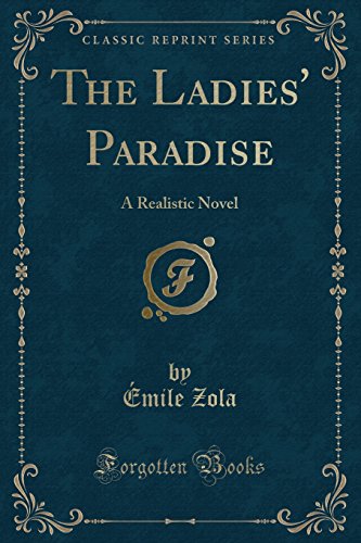 9780243898770: The Ladies' Paradise: A Realistic Novel (Classic Reprint)