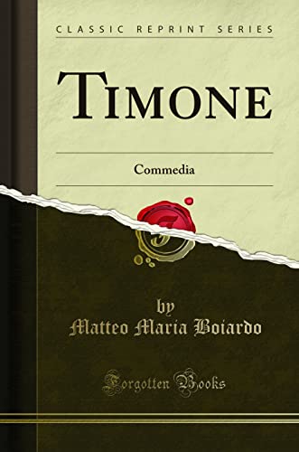 9780243919949: Timone: Commedia (Classic Reprint)