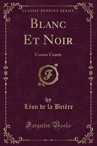Beispielbild fr Blanc Et Noir zum Verkauf von PBShop.store US