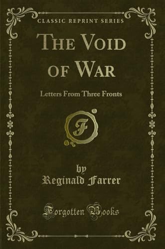 Beispielbild fr The Void of War Letters From Three Fronts Classic Reprint zum Verkauf von PBShop.store US