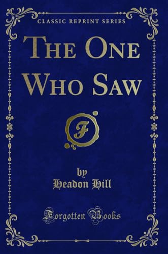 Imagen de archivo de The One Who Saw (Classic Reprint) a la venta por Forgotten Books