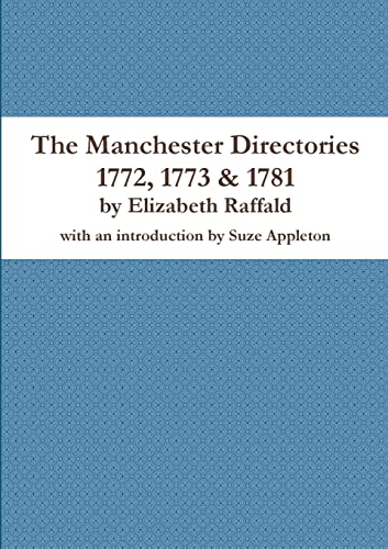 Stock image for The Manchester Directories 1772, 1773 & 1781 for sale by California Books