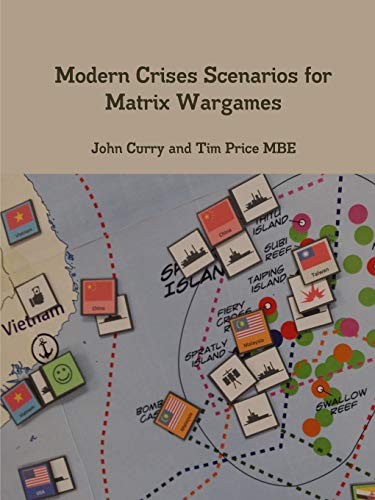 Beispielbild fr Modern Crises Scenarios for Matrix Wargames zum Verkauf von Books From California