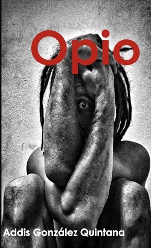 Stock image for Opio (Spanish Edition) for sale by California Books
