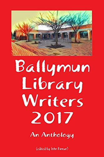 Stock image for Ballymun Library Writers 2017 for sale by Chiron Media