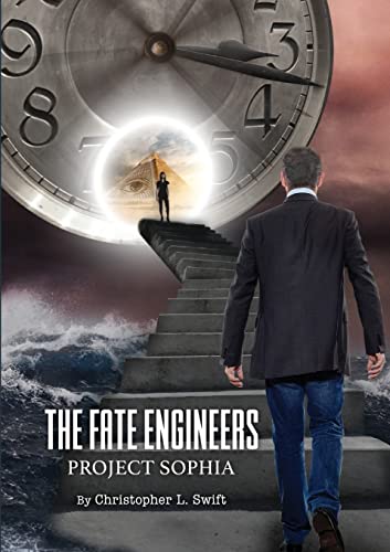 9780244071424: The Fate Engineers: Project Sophia