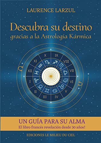 Beispielbild fr Descubra su destino gracias a la Astrologa Krmica (Spanish Edition) zum Verkauf von Lucky's Textbooks