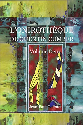 Stock image for L'ONIROTHQUE DE QUENTIN CUMBER, VOL. 2 (French Edition) for sale by Lucky's Textbooks