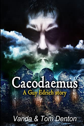 Beispielbild fr Cacodaemus: A Guy Edrich story zum Verkauf von AwesomeBooks