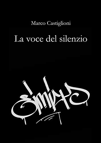 9780244091286: La voce del silenzio (Italian Edition)