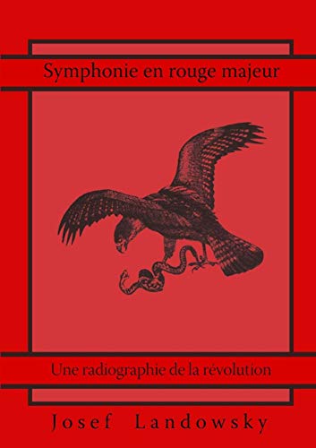 9780244111045: Symphonie En Rouge Majeur