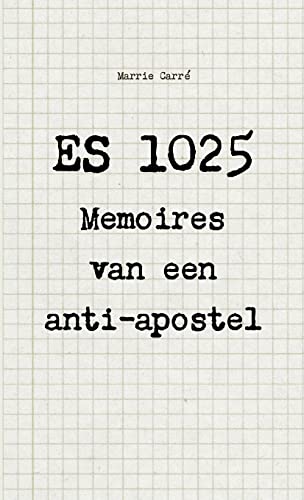 Stock image for ES 1025 - Memoires van een anti-apostel for sale by PBShop.store US