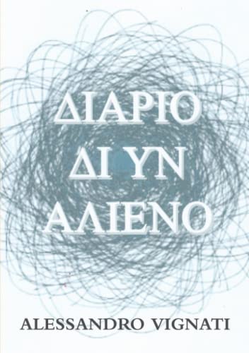 Imagen de archivo de Diario di un Alieno (Italian Edition) a la venta por Lucky's Textbooks