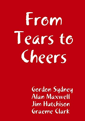 Imagen de archivo de From Tears to Cheers a la venta por Book Deals