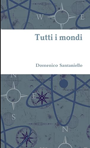 Stock image for Tutti i mondi for sale by Ria Christie Collections