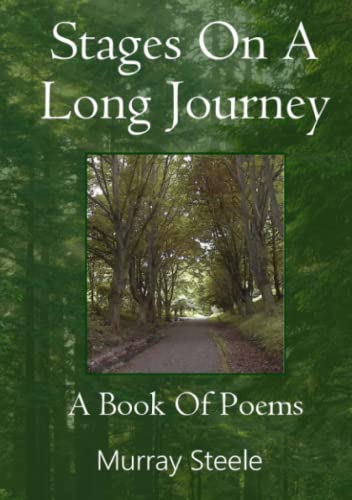 Stock image for Stages On A Long Journey: A Book Of Poems for sale by Chiron Media