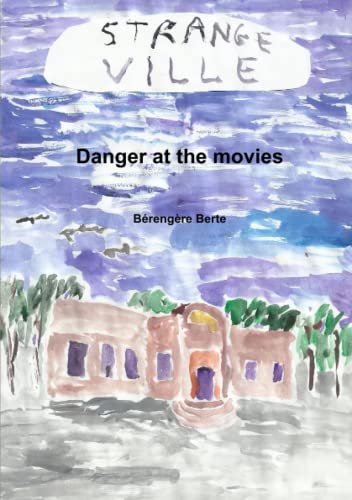 Beispielbild fr Danger at the movies [No Binding ] zum Verkauf von booksXpress