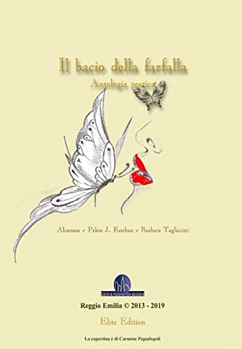 9780244200565: Il bacio della farfalla - Antologia poetica