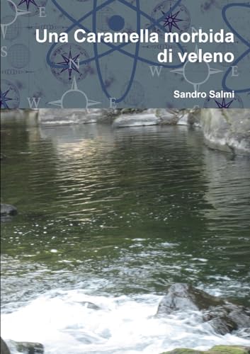 Stock image for Una Caramella morbida di veleno (Italian Edition) for sale by California Books