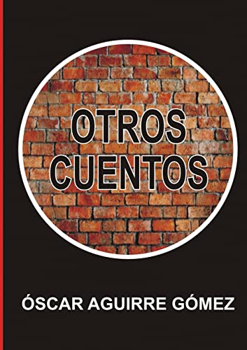 Imagen de archivo de OTROS CUENTOS (Spanish Edition) a la venta por Lucky's Textbooks