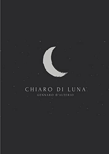 Stock image for Chiaro di luna (Italian Edition) for sale by Lucky's Textbooks