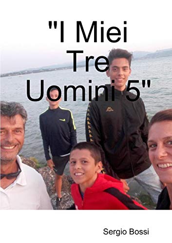 Stock image for I Miei Tre Uomini 5" (Italian Edition) for sale by Lucky's Textbooks