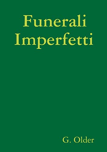 Stock image for Funerali Imperfetti for sale by Chiron Media