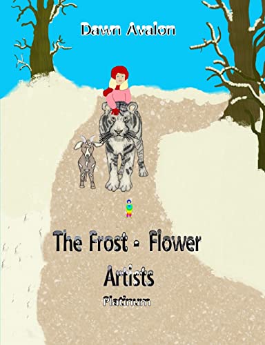 Stock image for The Frost-Flower Artists - platinum for sale by Lucky's Textbooks