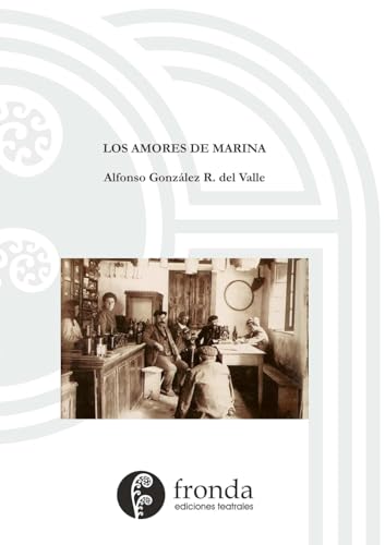 Imagen de archivo de Los amores de Marina a la venta por THE SAINT BOOKSTORE