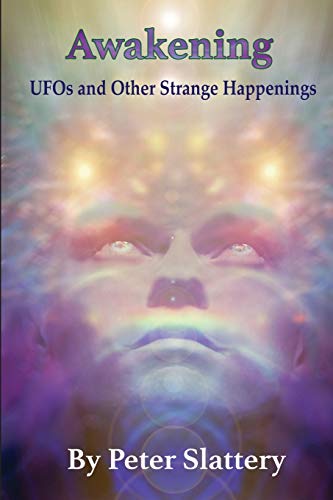 Beispielbild fr Awakening: UFOs and Other Strange Happenings zum Verkauf von ThriftBooks-Dallas