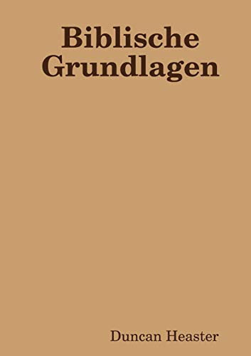Stock image for Biblische Grundlagen (German Edition) for sale by Lucky's Textbooks