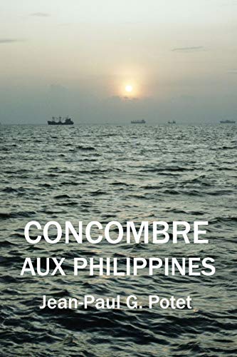 Stock image for Concombre aux Philippines (French Edition) for sale by Lucky's Textbooks