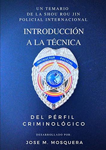 Stock image for Introduccin a la Tcnica Del Perfil Criminolgico. (Spanish Edition) for sale by Book Deals