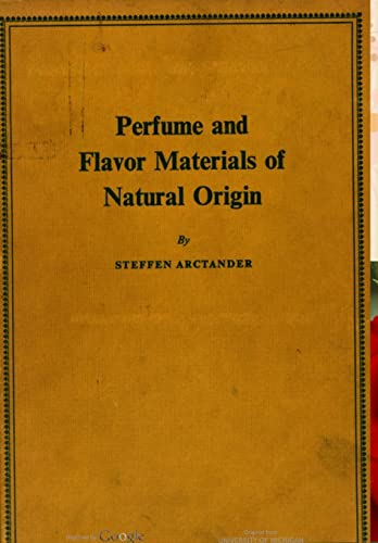 9780244329211: Perfume and Flavor Materials of Natural Origin