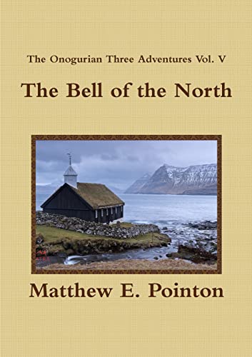 Stock image for The Bell of the North for sale by California Books