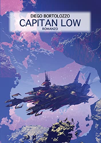 9780244366452: Capitan Low