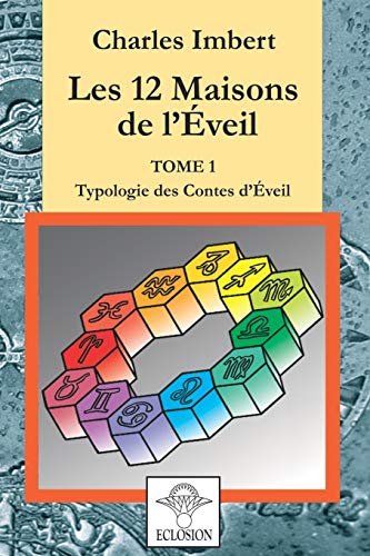 Beispielbild fr Les 12 maisons de l'veil tome 1 zum Verkauf von PBShop.store US