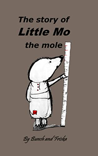 Imagen de archivo de The story of Little Mo the mole a la venta por PBShop.store US