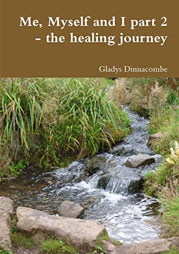 Beispielbild fr Me, Myself and I part 2 - the healing journey zum Verkauf von Chiron Media