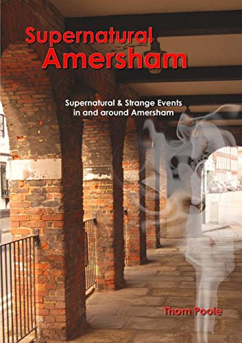 Imagen de archivo de Supernatural Amersham a la venta por AwesomeBooks