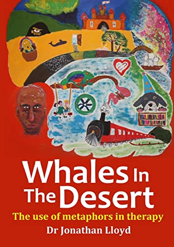 Stock image for Whales In The Desert: The use of metaphors in therapy for sale by Bahamut Media