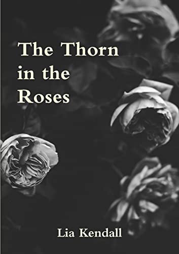 Stock image for The Thorn in the Roses for sale by Chiron Media