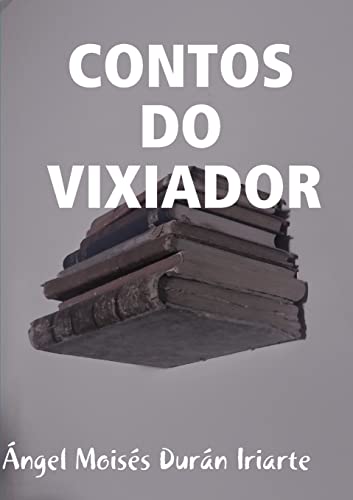 9780244427597: CONTOS DO VIXIADOR (Galician Edition)