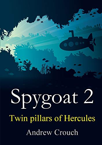 Stock image for Spygoat 2: Twin pillars of Hercules for sale by Chiron Media