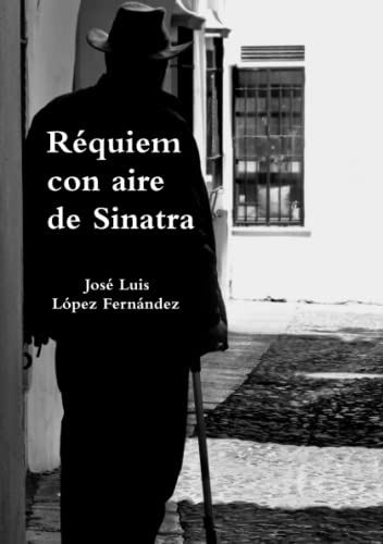 Imagen de archivo de Rquiem con aire de Sinatra (Spanish Edition) a la venta por Lucky's Textbooks