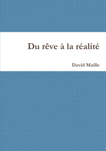 Stock image for Du rêve à la réalité [No Binding ] for sale by booksXpress