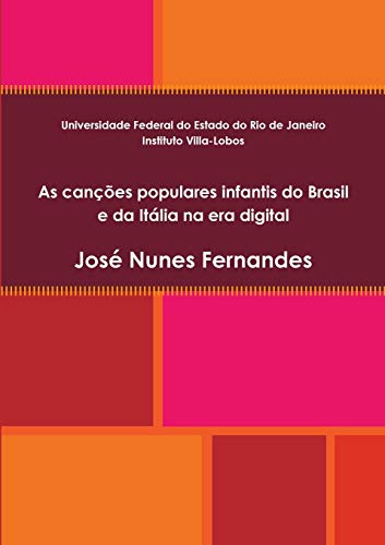 Imagen de archivo de As canes populares infantis do Brasil e da Itlia na era digital (Portuguese Edition) a la venta por GF Books, Inc.